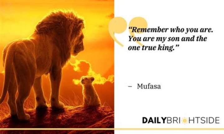 Inspiring Quote Mufasa: Life Lessons from The Lion King