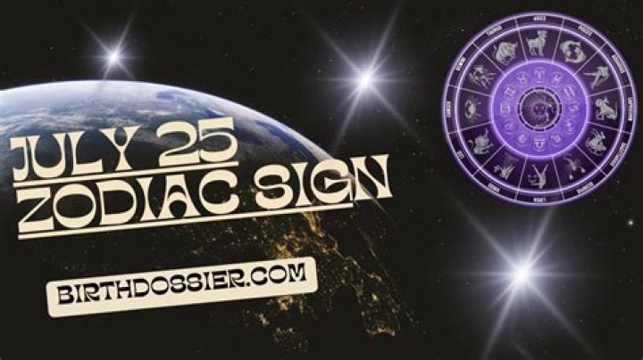 July 25th Zodiac: Unveiling the Secrets of Your Star Sign