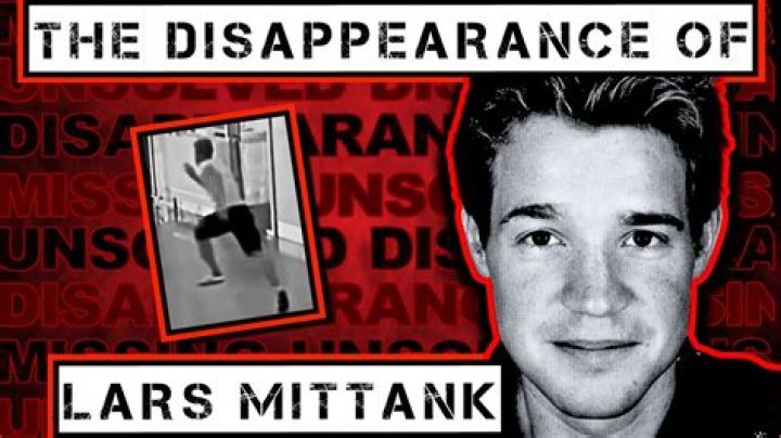 Lars Mittank Theories: Unraveling the Mysterious Disappearance