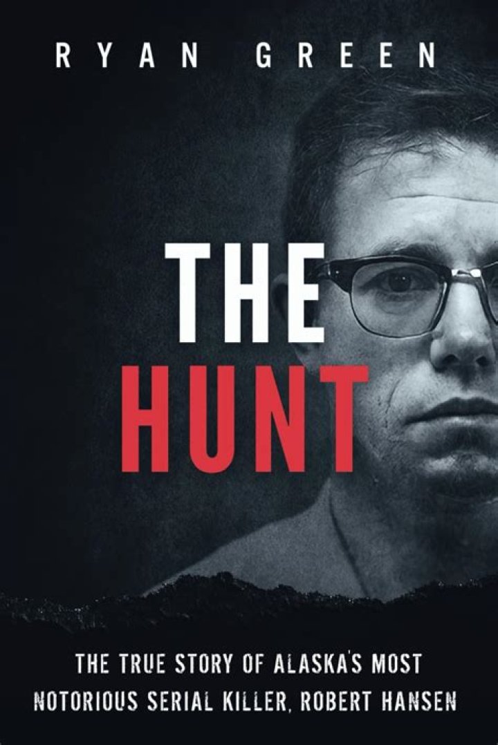 Robert Hansen: The Infamous Serial Killer and His Chilling Legacy